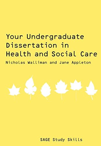Your Undergraduate Dissertation in Health and Social Care (Sage