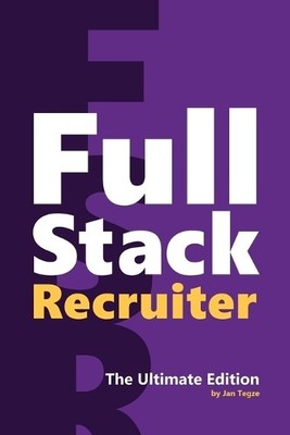 Jan Tegze Full Stack Recruiter (Taschenbuch) (US IMPORT)