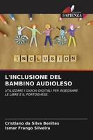 L'inclusione DEL Bambino Audioleso Cristiano Da Silva Benites (U. A.) Buch 2022