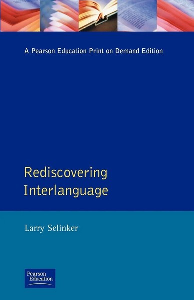 Larry Selinker (U. A.) | Rediscovering Interlanguage | Taschenbuch | Englisch-image