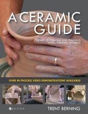 A Ceramic Guide | The Art of Creating and Tea...