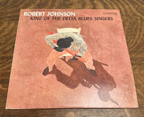 Robert Johnson - King Of The Delta Blues Singers Vinyl LP - Afbeelding 1 van 5