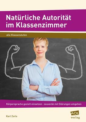 Natürliche Autorität im Klassenzimmer | Buch | 9783403103998