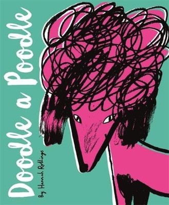 Doodle A Poodle: Und 30 Other Dog Breeds Rollings Hannah Sehr Guter Zustand