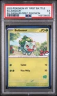 2023 POKEMON MY FIRST BATTLE-BULBASAUR DECK FIRST POKEMON BULBASAUR PSA 5