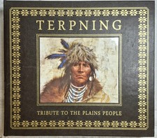Terpning: Tribute to the Plains People   East...
