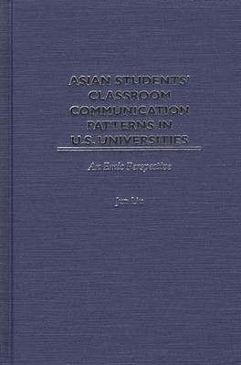 Asian Students' Classroom Communication Patterns In U S  Uni...