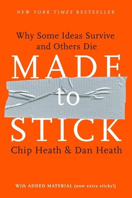 Made to Stick Chip Heath