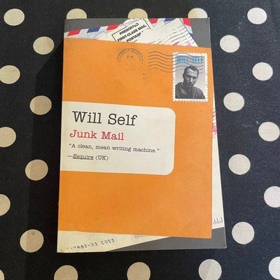 Junk Mail by Will Self 2006 Grove Black Cat Softcover WILLIAM S. BURROUGHS 