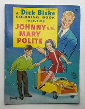 Vintage 1968 Dick Blake Johnny and Mary Polite Artcraft Coloring Book - Unused