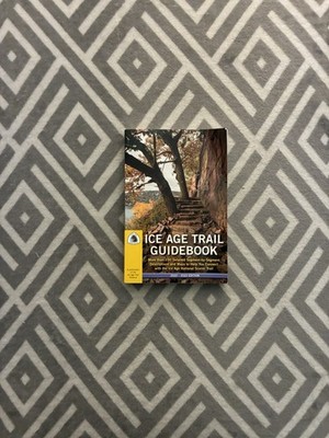 Ice Age Trail Book 2020-2022 Edition - paperback Ice Age Trail Alliance