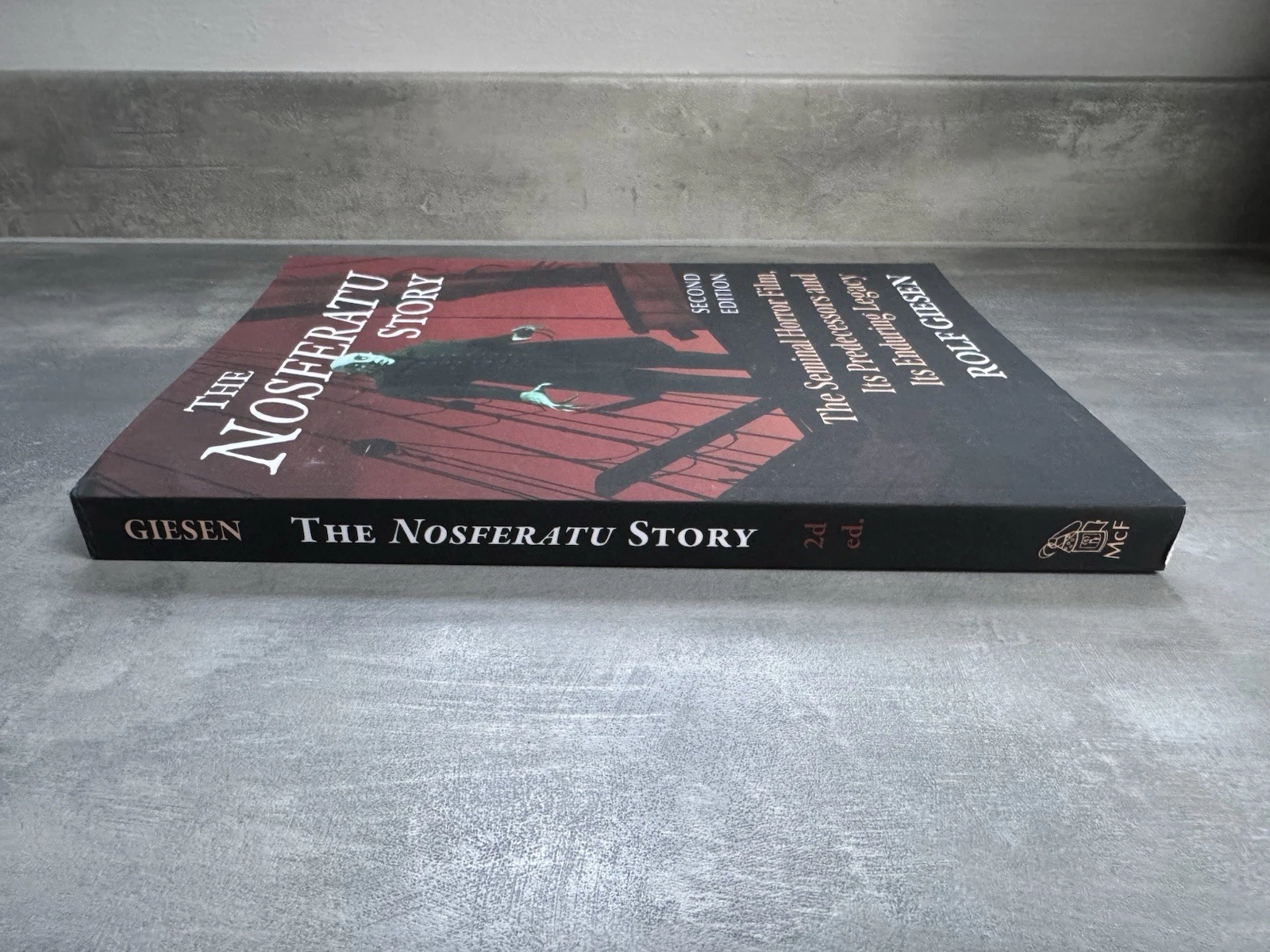 The Nosferatu Story: The Seminal Horror Film Second Edition Rolf Giesen 4
