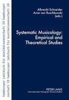 Systematic Musicology: Empirical And Theoretical Studies Albrecht Schneider