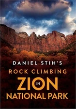 Daniel Stih's Rock Climbing in Zion National Park (Hardback or Cased Book)
