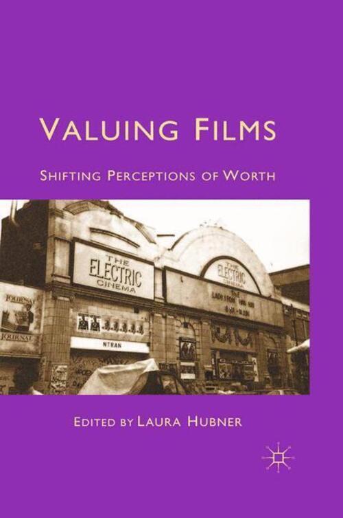 Thumbnail - Valuing Films | Shifting Perceptions Of Worth | L. Hubner |
