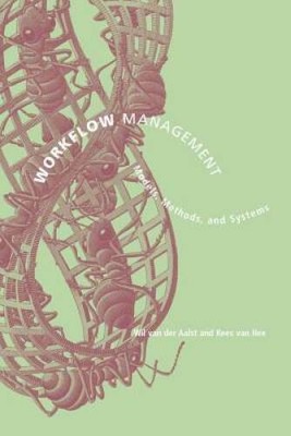 Workflow Management: Models, Methods, and Systems (Informat - VERY GOOD