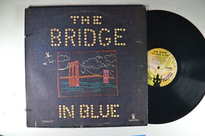 THE BRIDGE In Blue  ORIGINA BUDDAH LP BELL SOUND MINT 