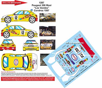 DECALS 1/43 REF 1287 PEUGEOT 306 MAXI VAN DE WAUVER RALLYE CONDROZ 1997 RALLY
