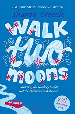 Walk Two Moons - Creech, Sharon