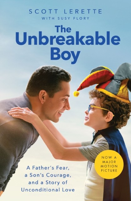 The Unbreakable Boy: A Father's Fear, a Son's C, LeRette, Flory*. - Image 3
