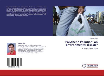 Shailesh Shah | Polythene Pollution: an environmental disaster | Taschenbuch