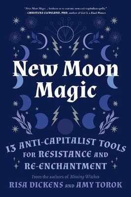 Risa Dickens Amy Torok New Moon Magic (Taschenbuch)