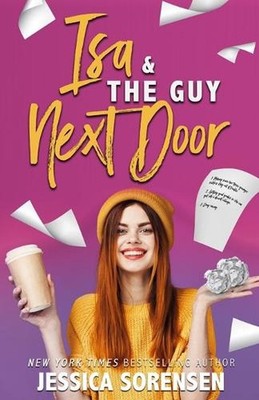 Isa & the Guy Next Door by Jessica Sorensen (English) Paperback Book