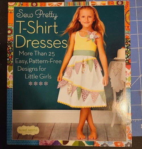 Sew Pretty T-Shirt Dresses More Than 25 Easy Pattern Free Designs Book |  eBay