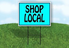 SHOP LOCAL TEAL Yard Sign Road with Stand LAWN SIGN