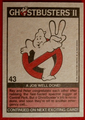 GHOSTBUSTERS II - Card #43 - A JOB WELL DONE! - TOPPS 1989 - Picture 2 of 2