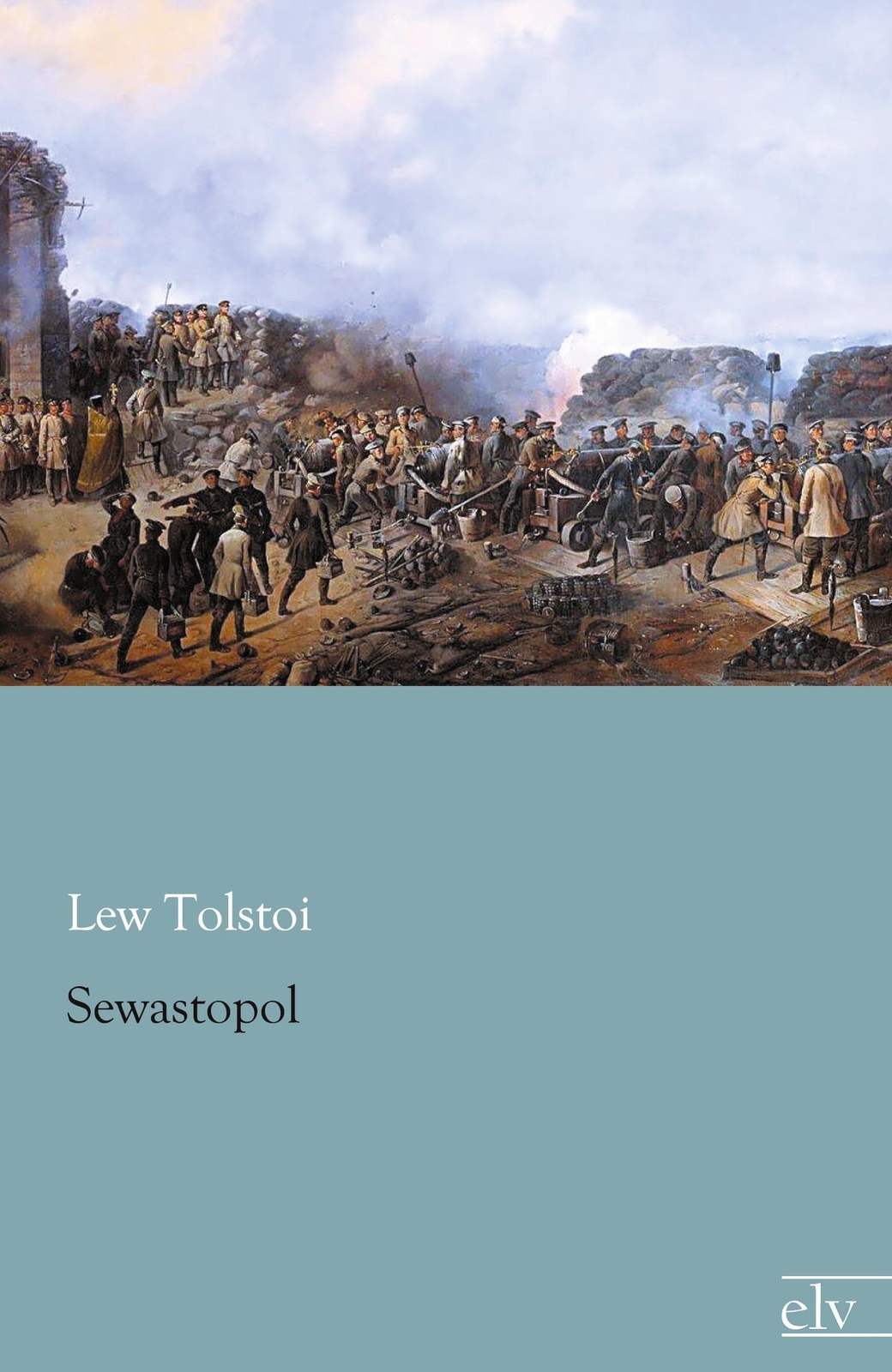 Thumbnail - Sewastopol Lew Tolstoi Taschenbuch Paperback 392 S. Deutsch 2013