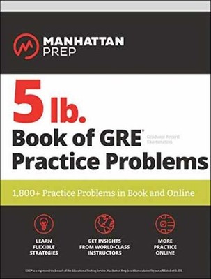 5 lb. Book of GRE Practice - Paperback, by Manhattan Prep - Acceptable w
