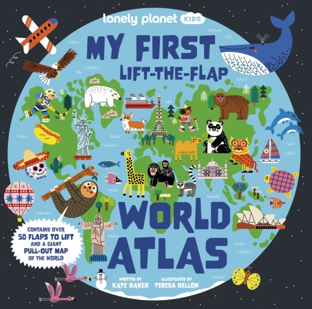 My First Lift The Flap World Atlas