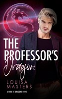 The Professor's Dragon | Louisa Masters | Taschenbuch | Here Be Dragons | 2021