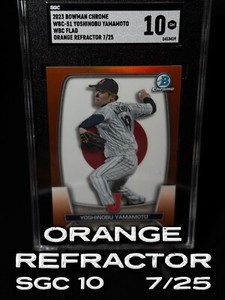 2023 Bowman Chrome Yoshinobu Yamamoto WBC Flag /25 Orange Refractor POP 1