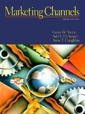 Marketing Channels Hardcover Louis W., Coughlan, Anne, El-Ansary,