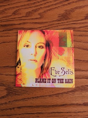 Eve Selis - Blame It On The Rain CD