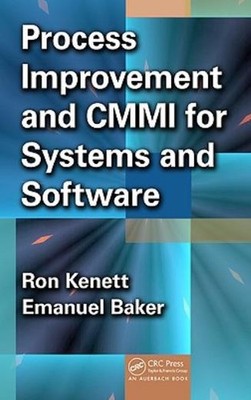 Process Improvement And Cmmi For Systems And Software
