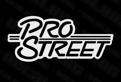 Pro Street Vinyl Decal Window Truck Sticker Laptop