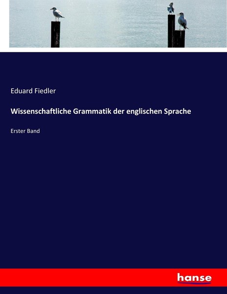 Wissenschaftliche Grammatik Der Englischen Sprache | Buch | 9783743650862-image