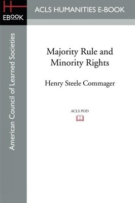 Majority Rule and Minority Rights
