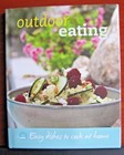 Outdoor Eating - Easy dishes to cook at home -2010 Hcdc - Unused - Like New