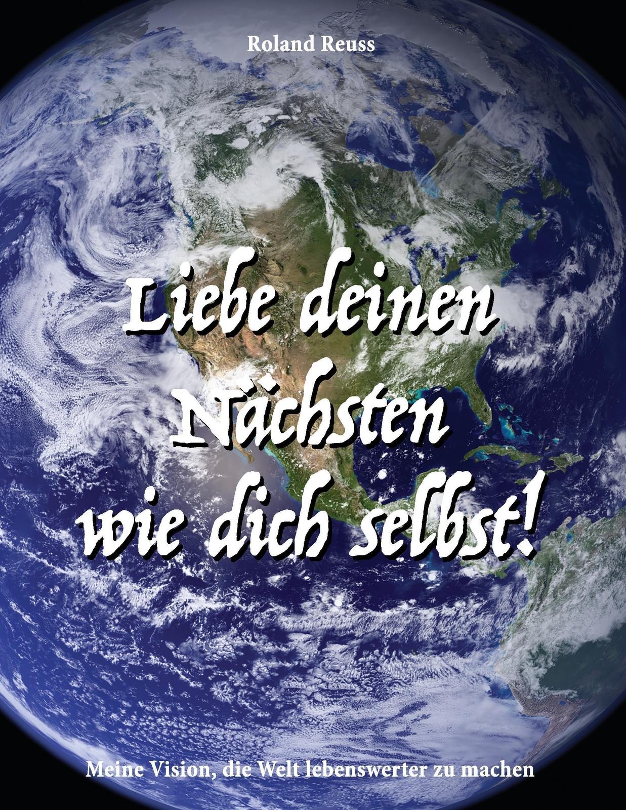 Thumbnail - Roland Reuss | Liebe Deinen Nächsten Wie Dich Selbst | Taschenbuch |
