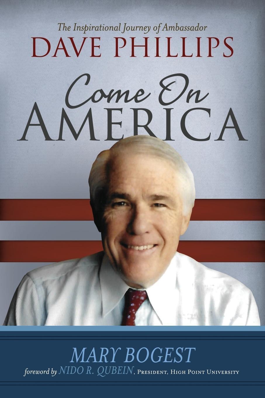 Thumbnail - Come On, America The Inspirational Journey Of Ambassador Dave Phillips