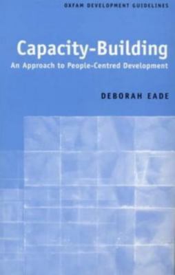 Capacity-Building: An Approach to People-Centered Development (International De