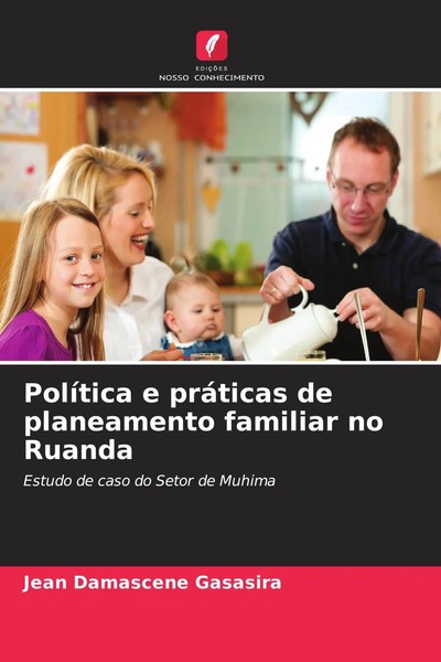 Jean Damascene Gasasira | PolíTica E PráTicas De Planeamento Familiar No Ruanda-image