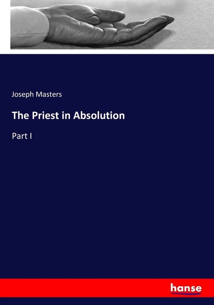 Joseph Masters | The Priest In Absolution | Taschenbuch | Englisch (2017)-image