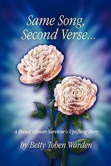 Same Song, Second Verse: A Breast Cancer Survivors Upli... | Buch | Zustand gut