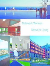 Network Living: Architecture for All Generations by 