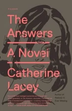 The Answers by Catherine Lacey: New